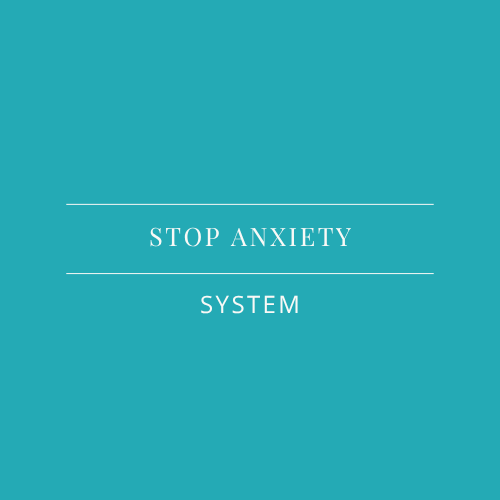 Stop Anxiety - System